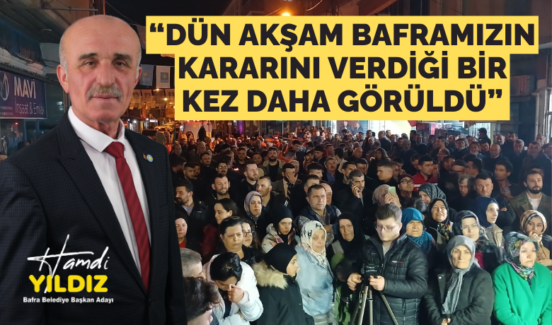 Hamdi Yıldız: Bafra Bizde Karar Kıldı! - Bafra Belediye başkanı Hamdi Yıldız’ın Altınkaya Mahallesi'nde yaptığı mahalle toplantısı mitinge dönüştü. Coşkulu ve heyecanlı kalabalık dikkat çekti.