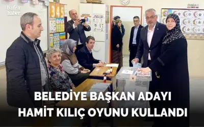 Belediye Başkan Adayı Hamit Kılıç Oyunu Kullandı