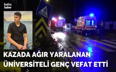 Kazada Ağır Yaralanan Üniversiteli Genç Vefat Etti