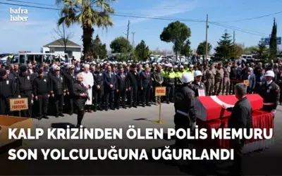 Kalp krizinden ölen polis memuru son yolculuğuna uğurlandı