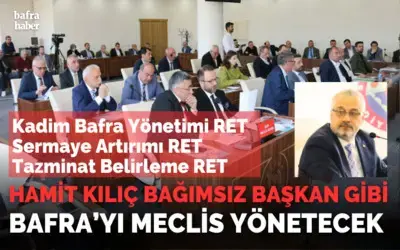 Bafra’yı Meclis Yönetecek
