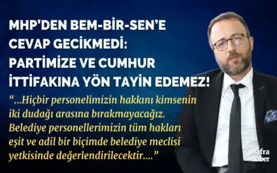BEM-BİR-SEN’e MHP’den Cevap Geldi