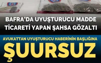 Avukattan Uyuşturucu Haberinin Başlığına: Şuursuz!