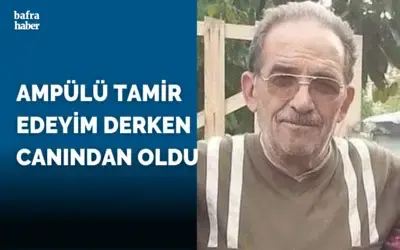 Ampulu Tamir Edeyim Derken Düşerek Canından oldu