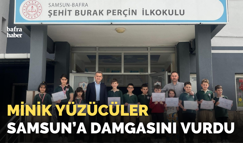 Bafra’nın Minik Yüzücüleri Samsun’a Damgasını Vurdu