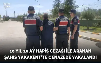 10 yıl 10 ay hapis cezası ile aranan şahıs cenazede yakalandı