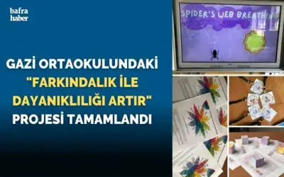 Gazi Ortaokulundaki Farkındalıkla Dayanıklığı Artır Projesi Tamamlandı