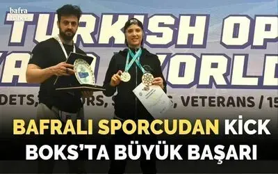 Bafralı sporcudan Kick Boks’ta büyük başarı
