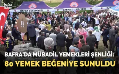 Samsun Mübadil Yemekleri Şenliği’nde 80 yemek beğeniye sunuldu