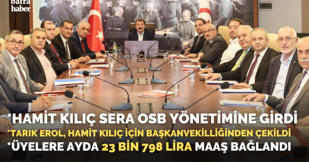Hamit Kılıç Sera Osb Yönetimine Girdi