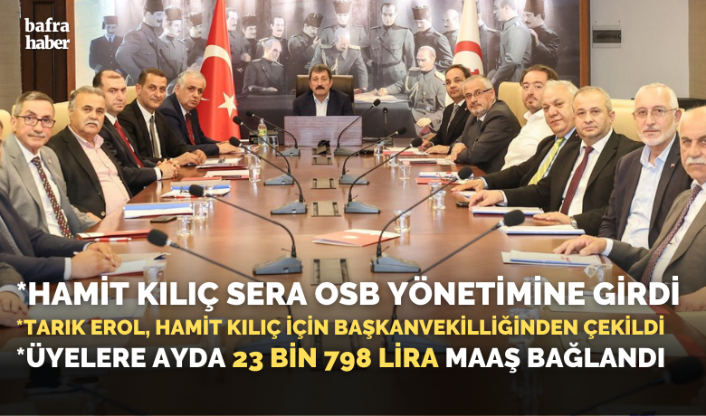Hamit Kılıç Sera Osb Yönetimine Girdi