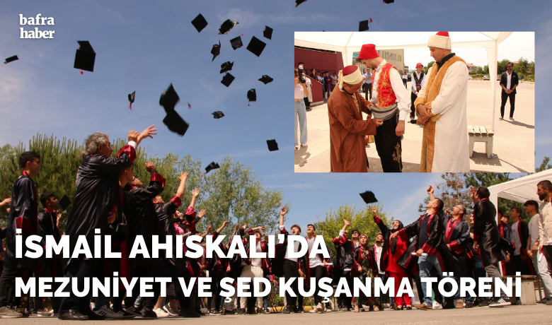 Mezuniyet ve Şed Kuşanma Töreni