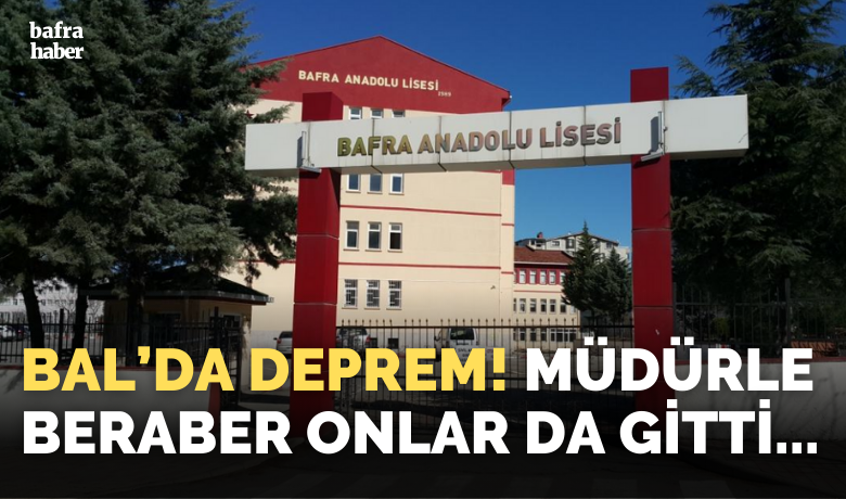 Bal’da Deprem! TümYöneticiler Görevlerinden Alındı!