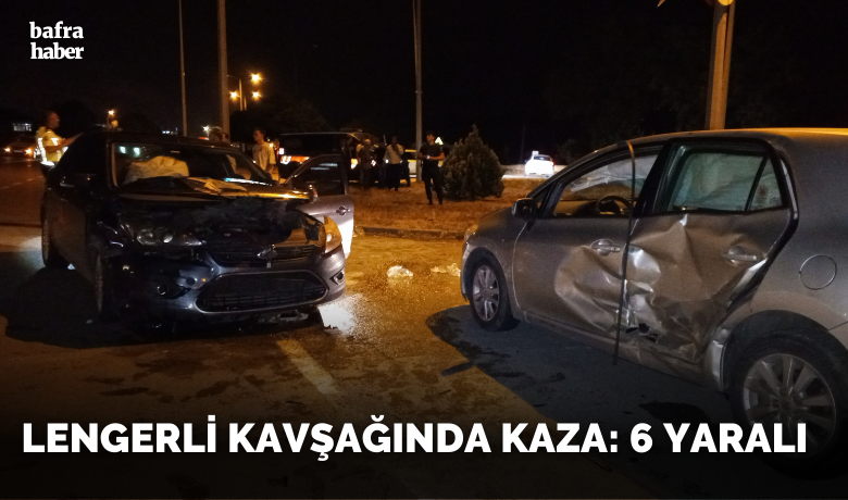 Bafra’da kaza: 6 yaralı