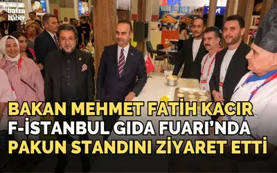 Bilim, Sanayi Ve Teknoloji Bakanı Mehmet Fatih Kacır F-istanbul Gıda Fuarı’nda Pakun Standını Ziyaret Etti