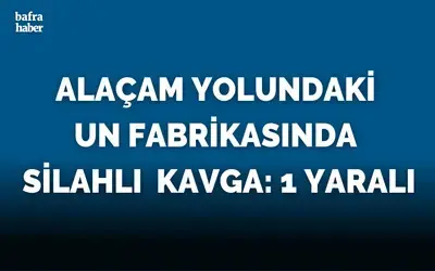 Alaçam'da silahlı alacak-verecek kavgası: 1 yaralı