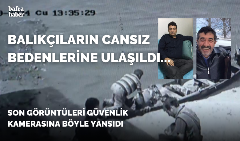 Gölde kaybolan 2 balıkçının cansız bedeni bulundu
