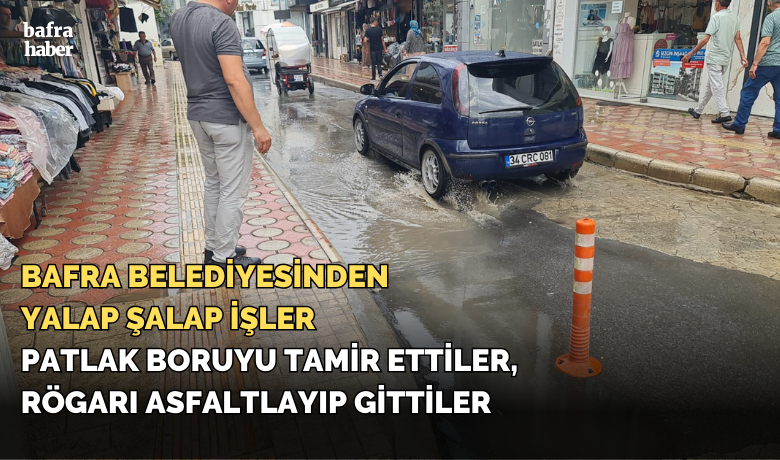 Bafra Belediyesinden Yalap Şalap İşler