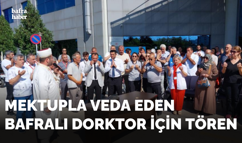 Samsun’da ölen doktor için hastane önünde tören