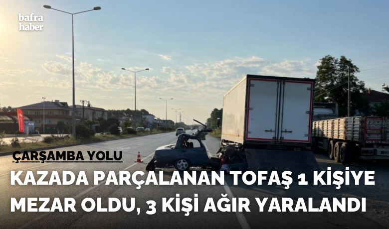 Kazada parçalanan Tofaş 1 kişiyemezar oldu, 3 kişi ağır yaralandı