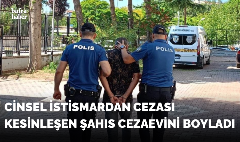 9 yıl 2 ay hapis cezası bulunan şahıs yakalandı