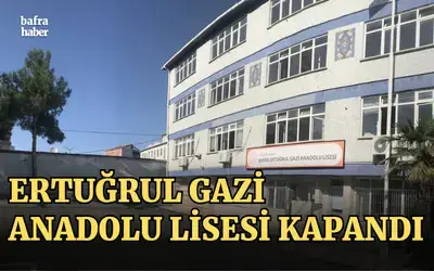 Ertuğrul Gazi Anadolu Lisesi Kapandı