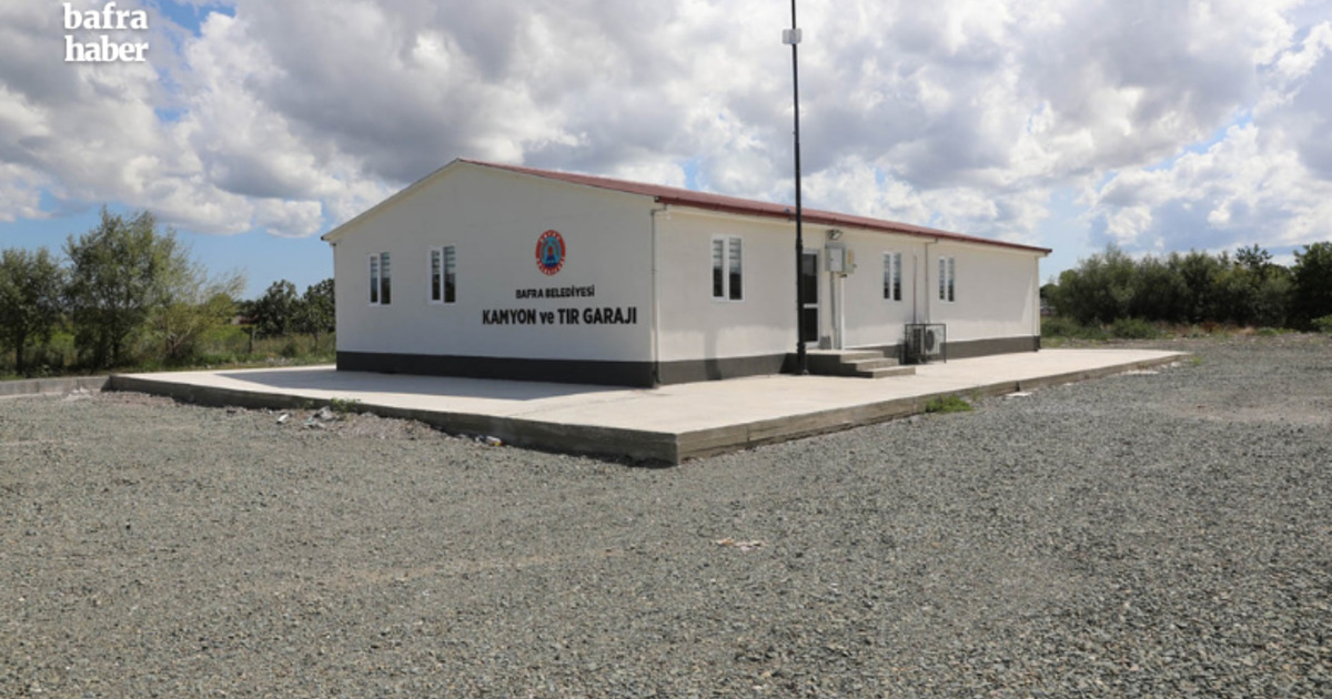 Bafra Belediyesinin Yeni Kamyon Ve Tır Garajı Hizmete Girdi