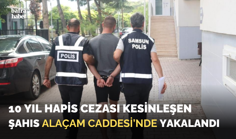 Hapis cezası bulunanşahıs Alaçam Caddesi'nde yakalandı - Samsun’un Çarşamba ilçesinde polis ekiplerince yapılan denetimlerde bazı işyerlerine kumar, sigara ve canlı müzikten ceza kesildi.