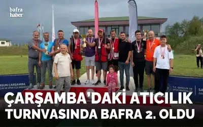 Çarşamba’daki atıcılık turnuvasında Bafra 2. oldu