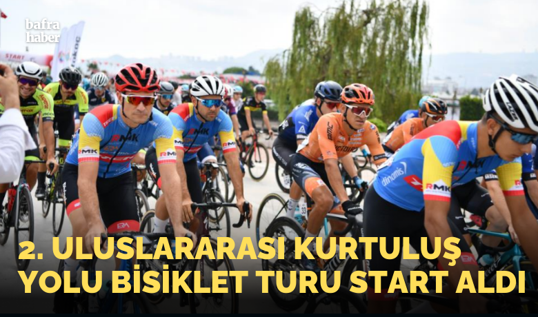 2. Uluslararası Kurtuluş YoluBisiklet Turu start aldı