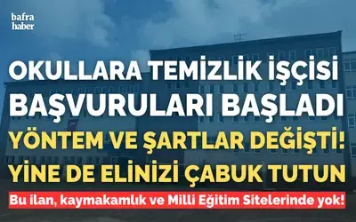 Okullara Temizlik İşçisi Başvuruları Başladı