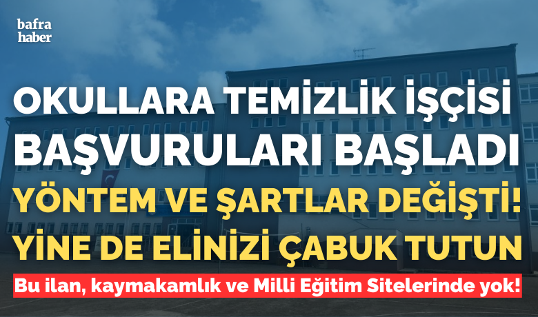 Okullara Temizlik İşçisi Başvuruları Başladı