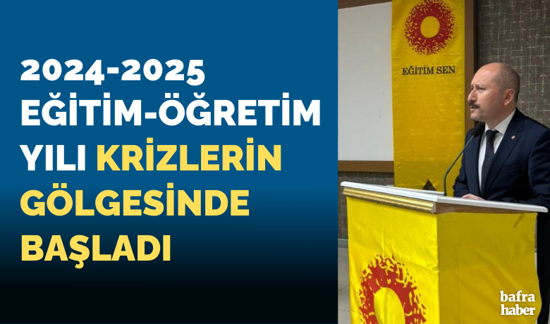2024-2025 Eğitim Yılı Krizlerin Gölgesinde Başladı