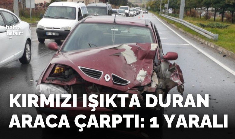 Bafra’da kaza: 1 yaralı