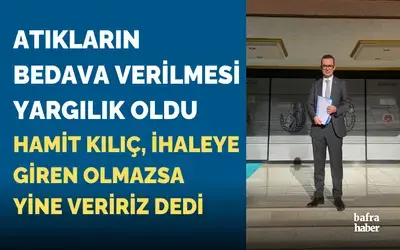Atıkların Bedelsiz Verilmesi Yargılık Oldu