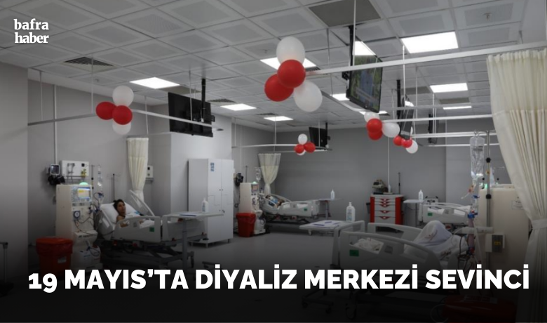 Diyaliz hastaları için yeni merkez:Artık ilçe değiştirmek zorunda kalmayacaklar