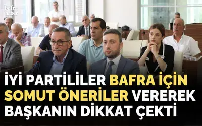 İyi Partililer Bafra İçin Somut Öneriler Vererek Başkanın Dikkatini Çekti