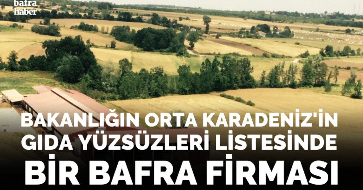 Orta Karadeniz’in gıda yüzsüzleri