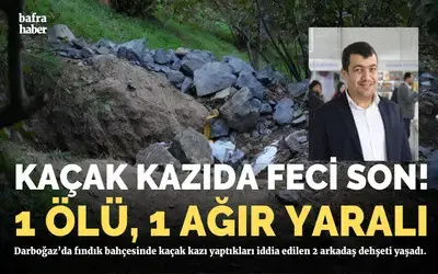 Kaçak kazıda metan gazı zehirlenmesi: 1 kişi öldü, 1 kişinin durumu kritik