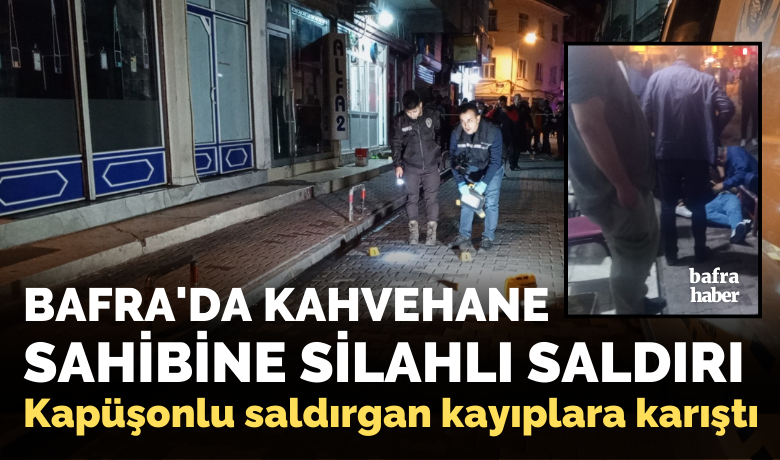 Bafra’da Silahlı Yaralama: Bir Kişi Yaralandı
