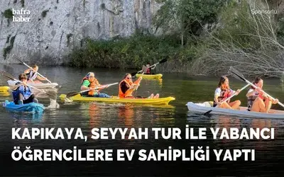 Kapıkaya, Seyyah Tur İle Yabancı Öğrencilere Ev Sahipliği Yaptı