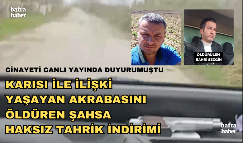 Karısı İle İlişki Yaşayan AkrabasınıÖldüren Şahsın Cezası Belli Oldu