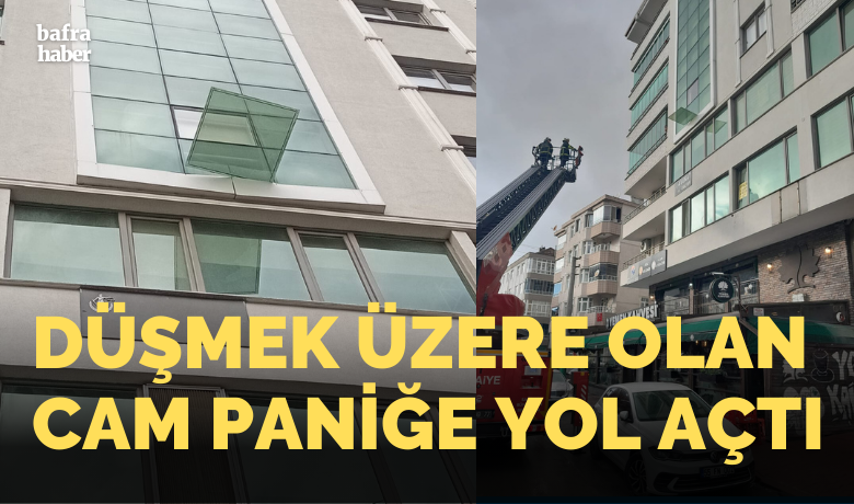 Düşmek Üzere Olan Cam Paniğe Yol Açtı