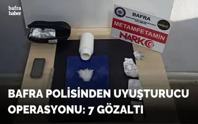 Bafra'da Uyuşturucu Operasyonu: 7 Kişi Gözaltında