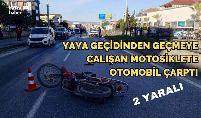 Bafra’da yaya geçidinden geçmeye çalışanmotosiklete otomobil çarptı: 2 ağır yaralı