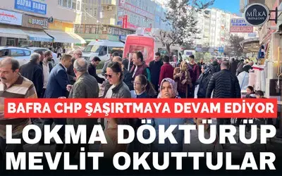 Bafra Chp Şaşırtmaya Devam Ediyor