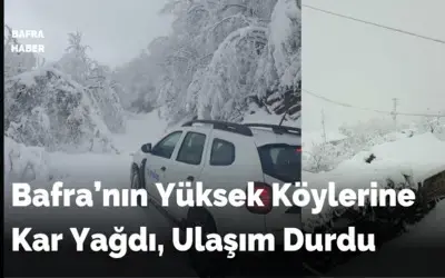 Bafra’nın Yüksek Köylerine Kar Yağdı, Ulaşım Durdu