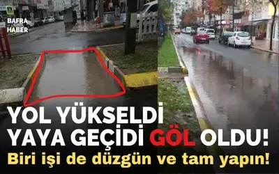 Yol Yükseldi Yaya Geçidi Göl Oldu!