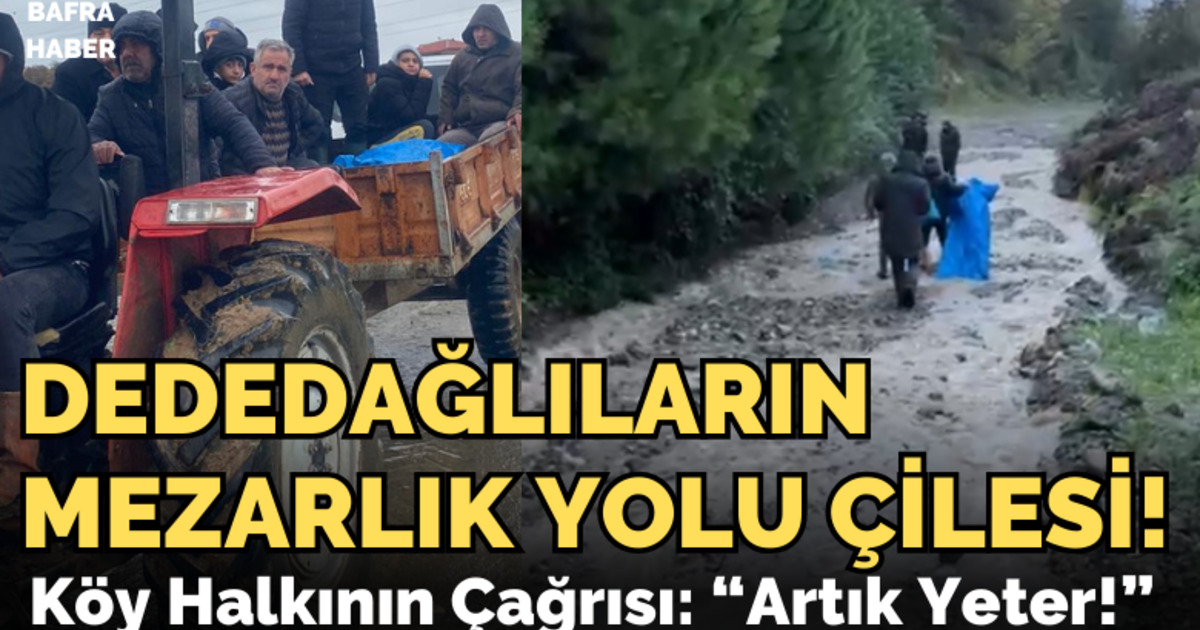 Dededağlıların mezarlık yolu Çilesi!