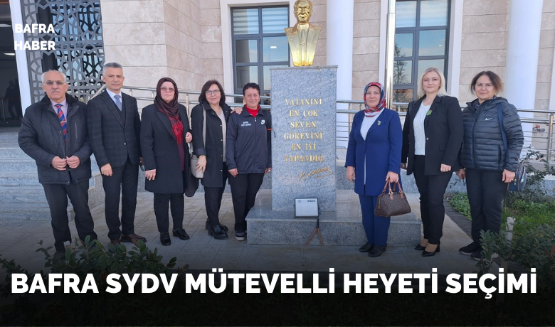 Bafra SYDV Mütevelli Heyeti seçimi